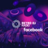 RETRO DJ Radio Facebook
